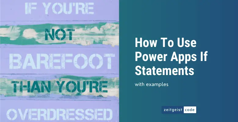 Power Apps If Statements