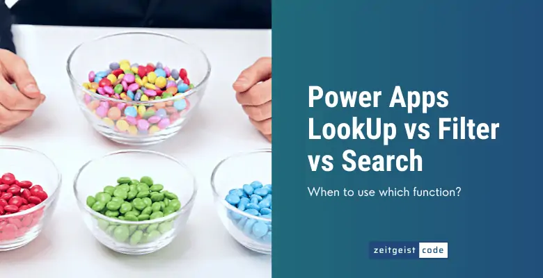 PowerApps LookUp vs Filter vs Search Function