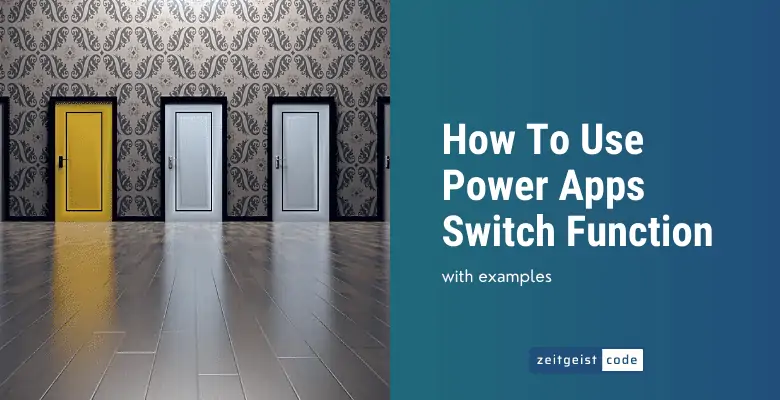 Power Apps Switch Function