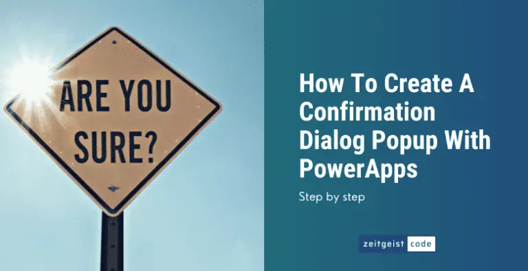 How To Create A Confirmation Dialog Popup With PowerApps