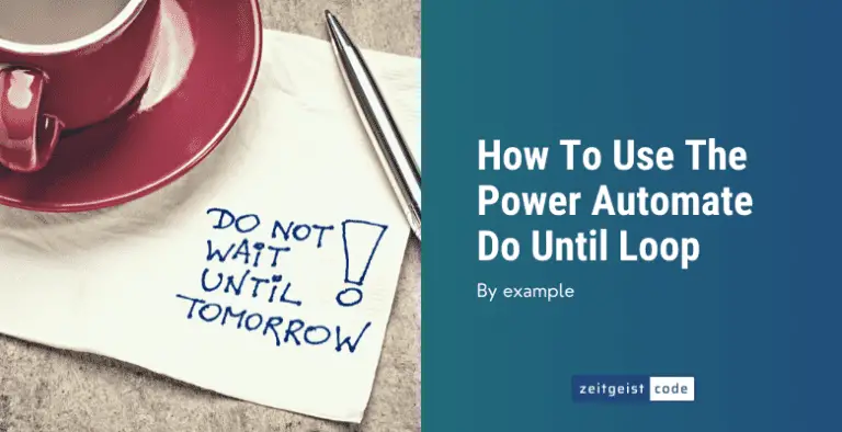 How To Use The Power Automate Do Until Loop