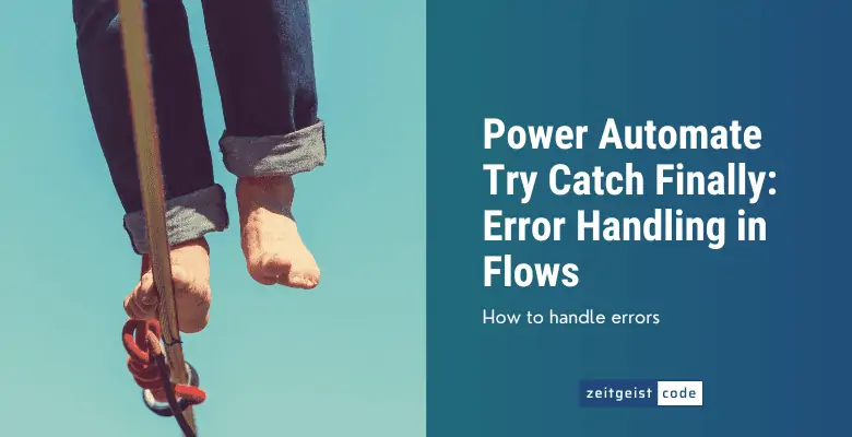 Power Automate Try Catch Finally Error Handling in Flows 1