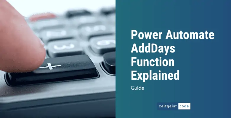 Power Automate AddDays Function
