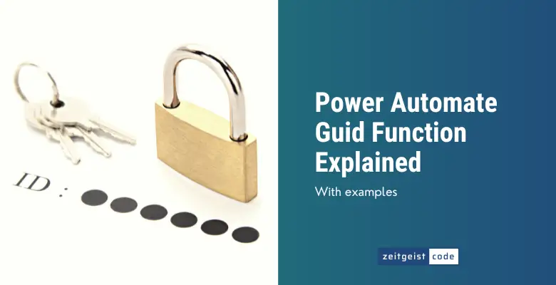 Power Automate Guid Function Explained