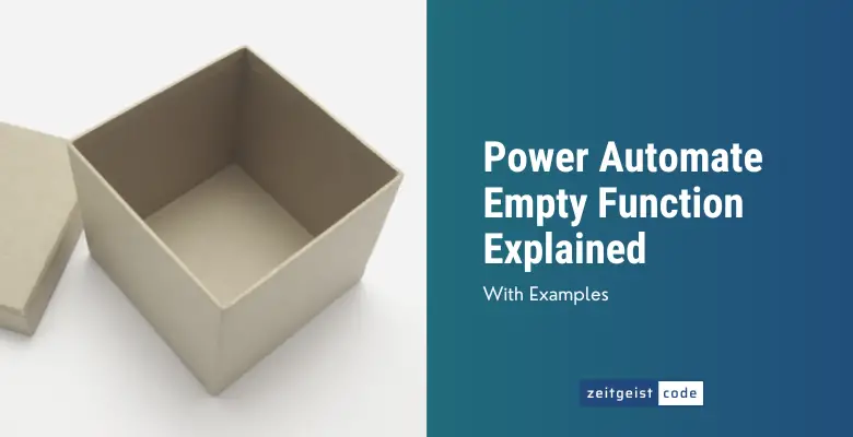 Power Automate Empty Function Explained