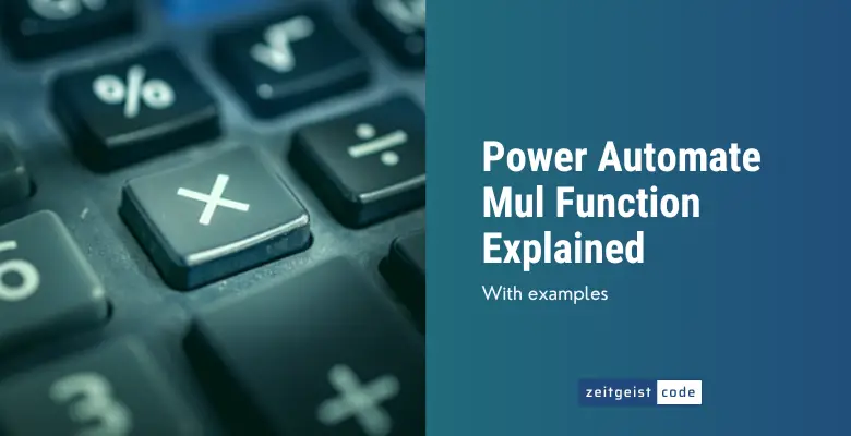 Power Automate Mul Function Explained
